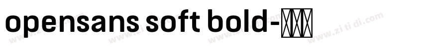 opensans soft bold字体转换